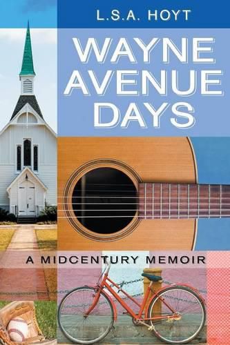 Cover image for Wayne Avenue Days: A Midcentury Memoir