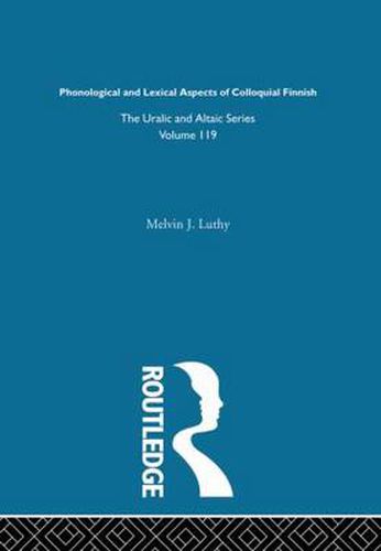 Cover image for Phonological and Lexical Aspects of Colloquial Finnish