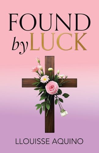 Cover image for Found by Luck