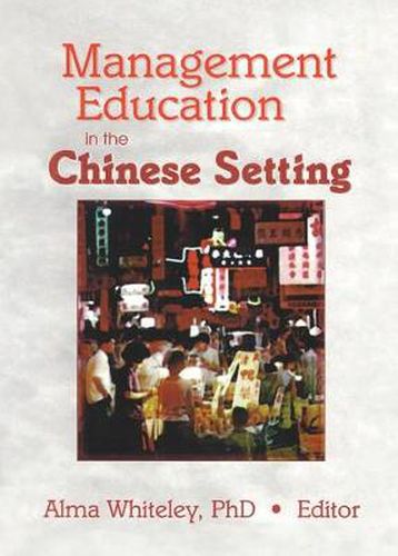 Cover image for Management Education in the Chinese Setting