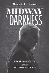 Cover image for Midway of Darkness: Edward & Jennifer (Book 2)