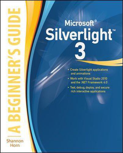 Cover image for Microsoft Silverlight 3: A Beginner's Guide