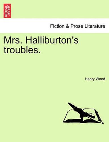 Cover image for Mrs. Halliburton's Troubles. Vol. II.