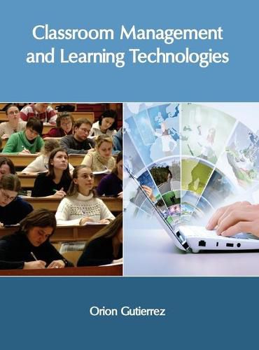 Cover image for Classroom Management and Learning Technologies