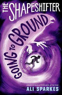 Cover image for The Shapeshifter: Going to Ground