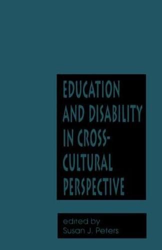 Cover image for Education and Disability in Cross-Cultural Perspective