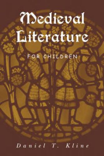 Cover image for Medieval Literature for Children