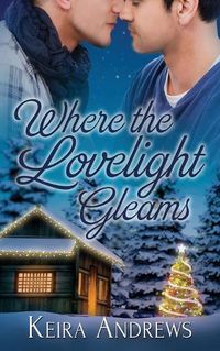 Cover image for Where the Lovelight Gleams