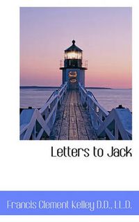 Cover image for Letters to Jack