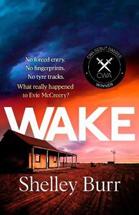 Cover image for WAKE: An extraordinarily powerful debut thriller about a missing persons case, for fans of Jane Harper