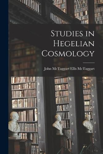 Cover image for Studies in Hegelian Cosmology