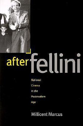 Cover image for After Fellini: National Cinema in the Postmodern Age