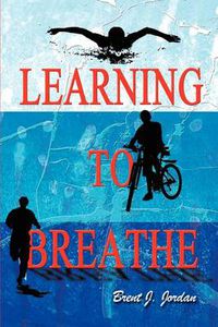 Cover image for Learning to Breathe