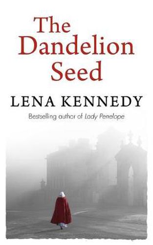 Cover image for The Dandelion Seed: Lose yourself in the decadent and dangerous London of James I