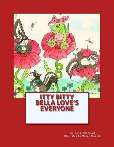 Cover image for Itty Bitty Bella Loves Everyone: Itty Bitty Bella