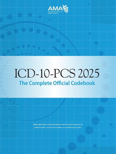 ICD-10-PCS 2025 The Complete Official Codebook