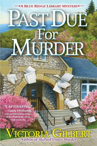 Cover image for Past Due For Murder: A Blue Ridge Library Mystery