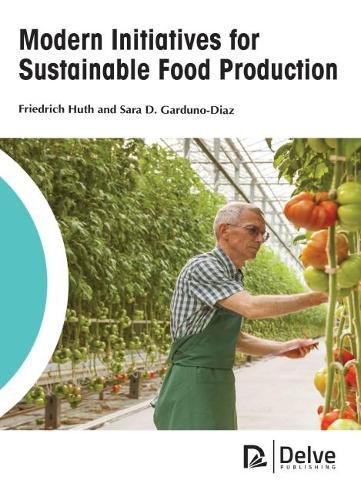 Cover image for Modern Initiatives for Sustainable Food Production