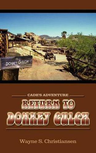 Cover image for Return to Donkey Gulch: Cade's Adventure