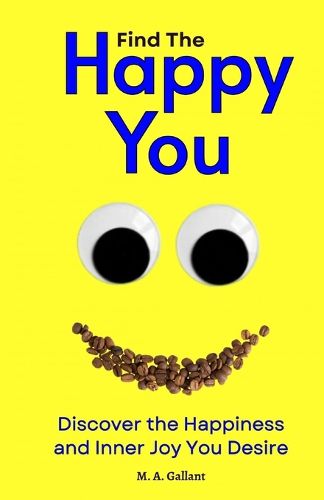 Cover image for Find The Happy You