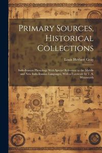 Cover image for Primary Sources, Historical Collections