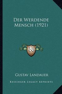 Cover image for Der Werdende Mensch (1921)