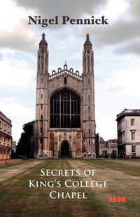 Cover image for Secrets of King's College Chapel