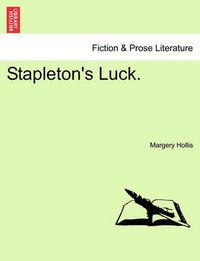 Cover image for Stapleton's Luck.