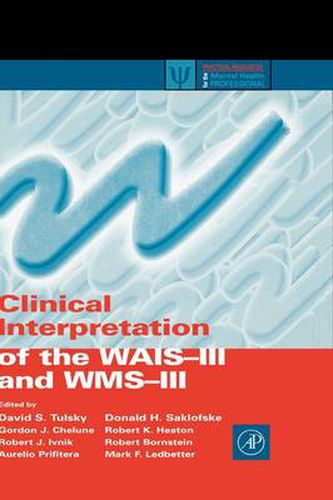 Cover image for Clinical Interpretation of the WAIS-III and WMS-III