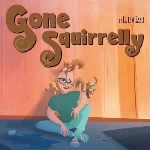 Cover image for Gone Squirrelly