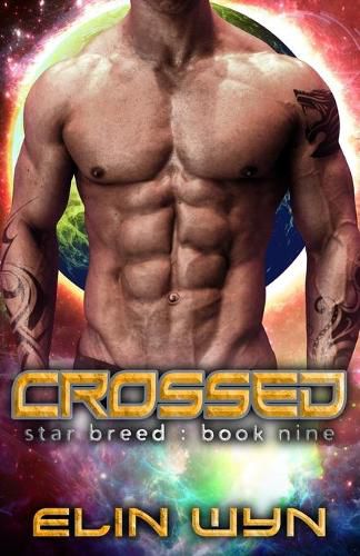 Cover image for Crossed: A Science Fiction Romance Adventure