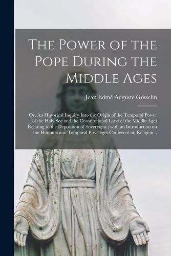 The Power of the Pope During the Middle Ages