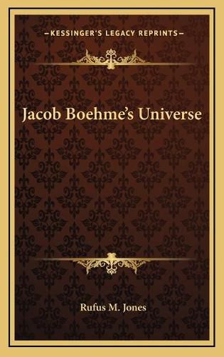 Jacob Boehme's Universe