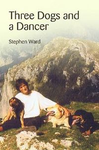 Cover image for Three Dogs and a Dancer