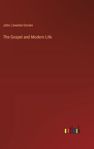 Cover image for The Gospel and Modern Life