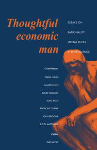 Cover image for Thoughtful Economic Man: Essays on Rationality, Moral Rules and Benevolence