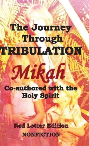 Cover image for The Journey Through Tribulation