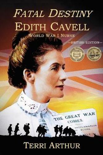 Cover image for Fatal Destiny: Edith Cavell WW1 Nurse