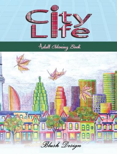 Cover image for City Life: Adult Coloring Book