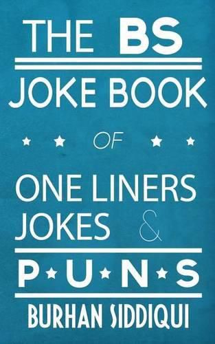 Cover image for The BS Joke Book of One Liners, Jokes & Puns