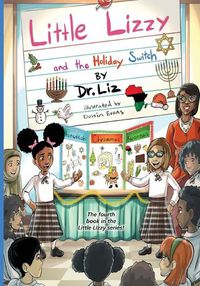 Cover image for Little Lizzy and the Holiday Switch