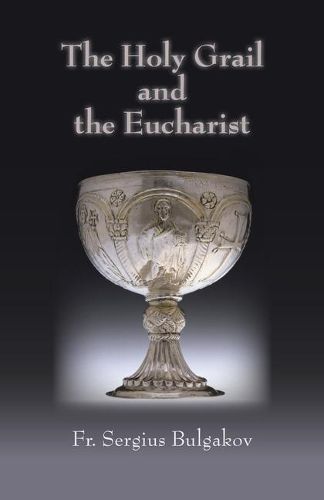 Cover image for The Holy Grail and the Eucharist