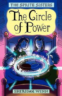 Cover image for The Sprite Sisters: The Circle of Power (Vol I)