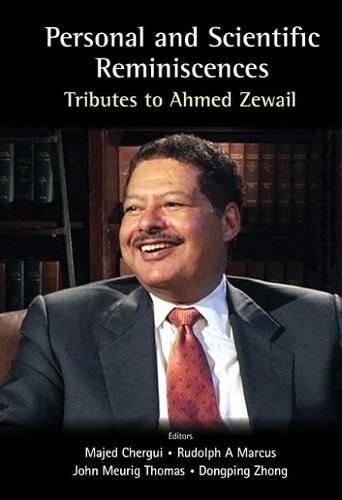 Cover image for Personal And Scientific Reminiscences: Tributes To Ahmed Zewail