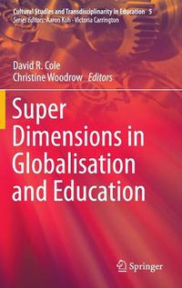 Cover image for Super Dimensions in Globalisation and Education