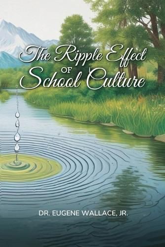 Cover image for The Ripple Effect of School Culture
