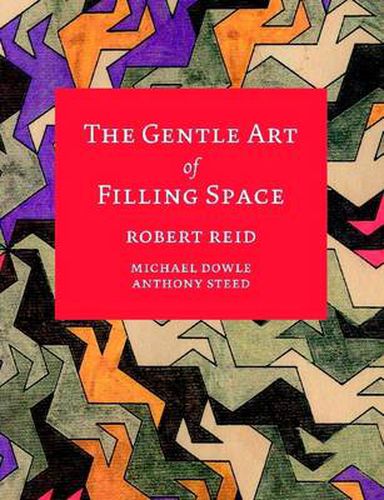 The Gentle Art of Filling Space