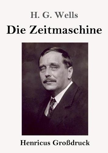 Cover image for Die Zeitmaschine (Grossdruck)