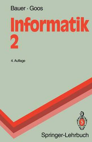 Informatik 2: Eine Einfuhrende UEbersicht