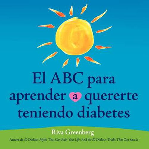 El ABC Para Aprender Quererte Teniendo Diabetes